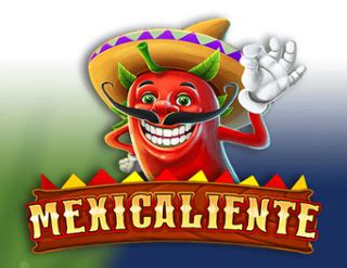 Mexicallente Bwin