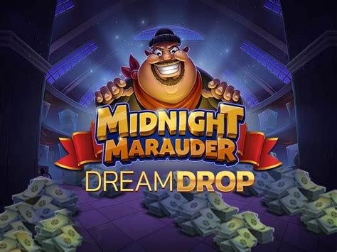 Midnight Marauder Dream Drop Bwin