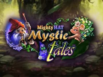 Mighty Hat Mystic Tales Netbet