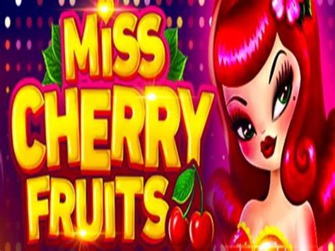 Miss Cherry Fruits Slot Gratis