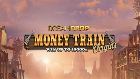 Money Train Origins Dream Drop Betsul