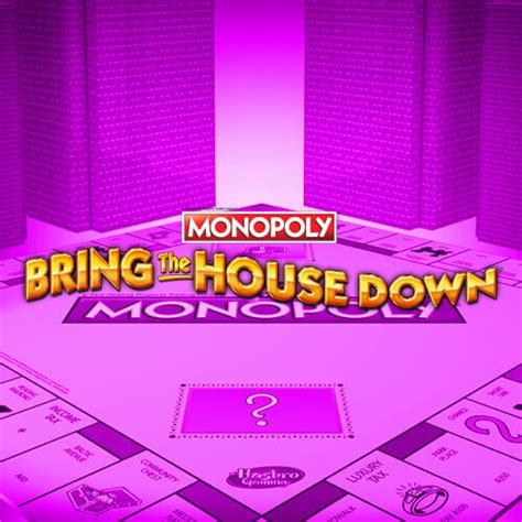 Monopoly Bring The House Down Bwin