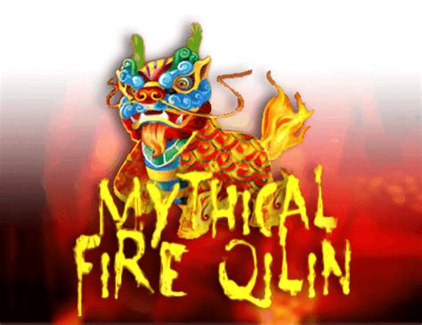 Mythical Fire Qilin Bwin