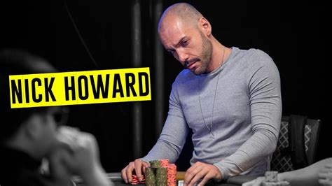 Nick Howard Poker