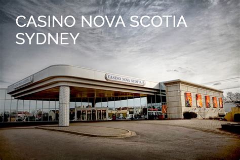 Nova Scotia Casino Sydney