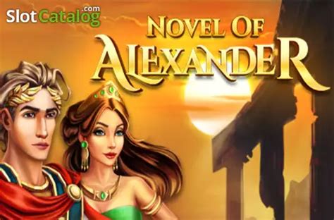 Novel Of Alexander Review 2024