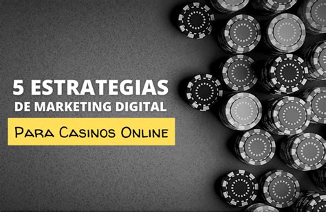 Online Casino Estrategia De Marketing