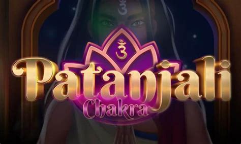 Patanjali Chakra Slot - Play Online
