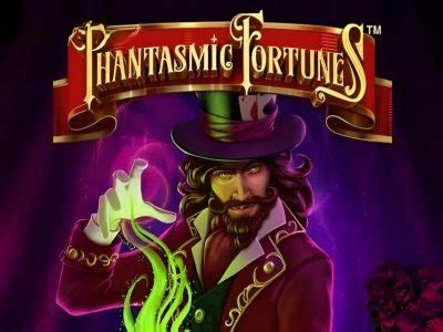 Phantasmic Fortunes Review 2024