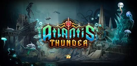 Play Atlantis Thunder Slot