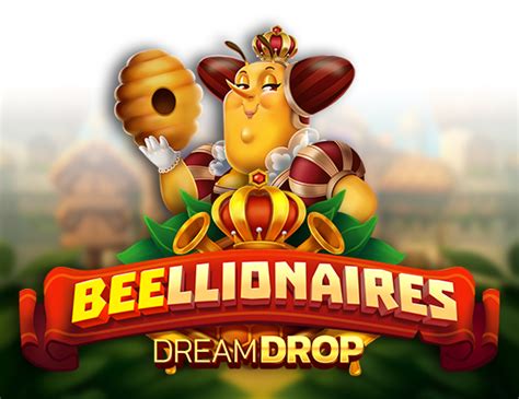 Play Beellionaires Dream Drop Slot