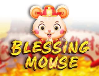 Play Blessing Mouse Slot