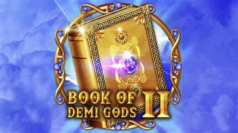 Play Book Of Demi Gods Ii Slot