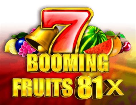 Play Booming Fruits 81x Slot
