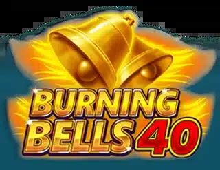 Play Burning Bells 40 Slot