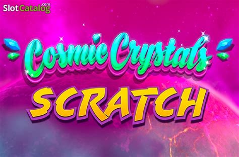 Play Cosmic Crystals Scratch Slot