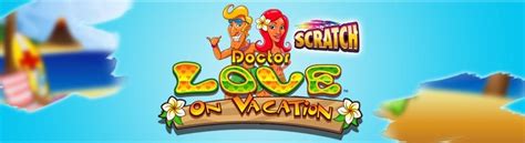 Play Dr Love On Vacation Scratch Slot