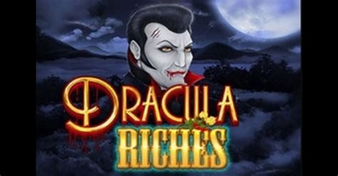 Play Dracula Riches Slot