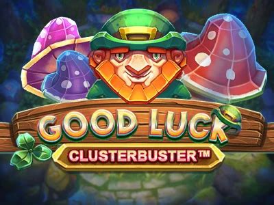 Play Good Luck Clusterbuster Slot