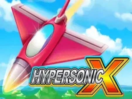 Play Hypersonic X Slot