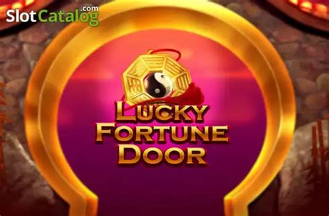 Play Lucky Fortune Door Slot