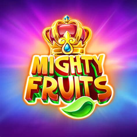 Play Mighty Fruits Slot