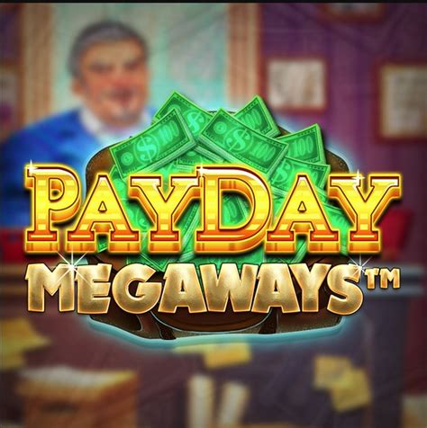 Play Payday Megaways Slot