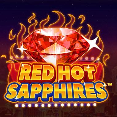 Play Red Hot Sapphires Slot