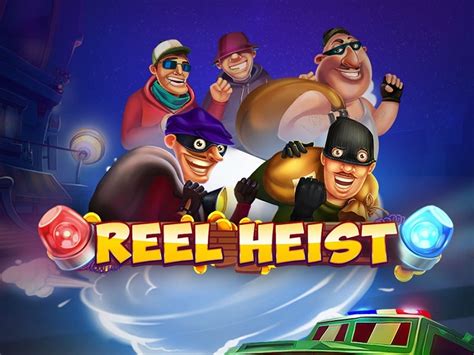 Play Reel Heist Slot