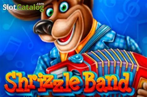 Play Shrizzle Band Slot