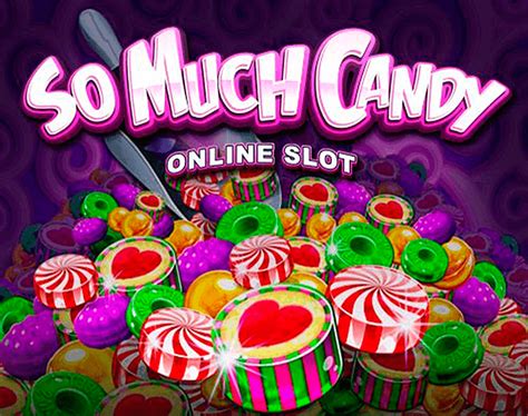 Play So Much Candy Slot