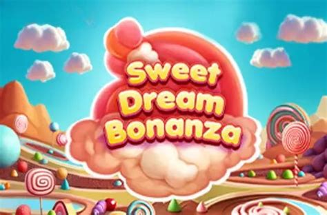 Play Sweet Dream Bonanza Slot