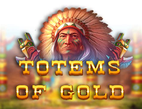 Play Totems Of Gold Slot