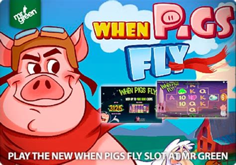 Play When Pigs Fly Slot