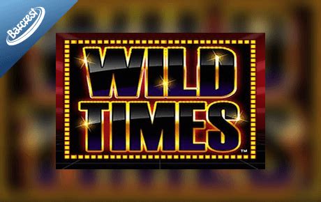 Play Wild Times Slot