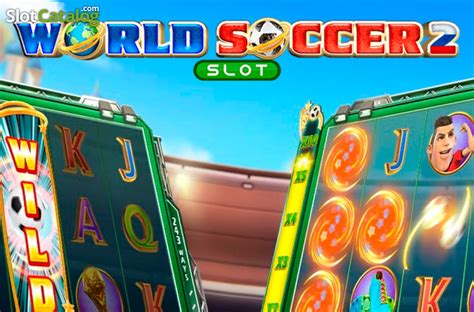 Play World Soccer Slot 2 Slot