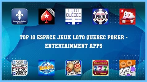 Poker Espace Jeux Loto Quebec