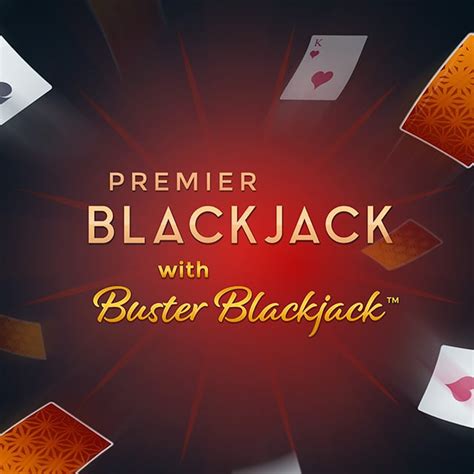 Premier Blackjack With Buster Blackjack 888 Casino