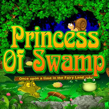 Princess Of Swamp Bwin