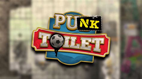 Punk Toilet 888 Casino