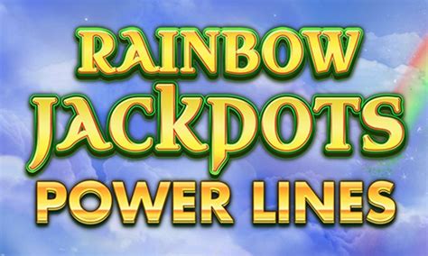 Rainbow Jackpots Power Lines Slot Gratis