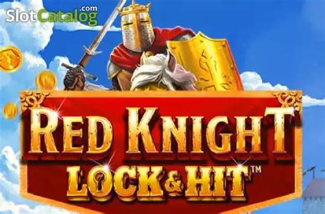 Red Knight Lock Hit Bodog