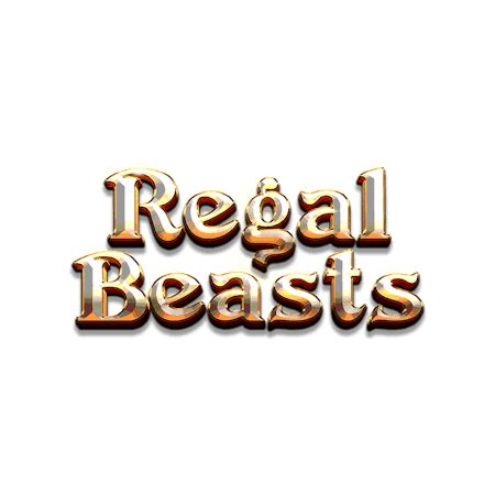 Regal Beasts Betsul