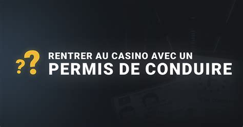 Rentrer Au Casino Avec Un Permis Este Documento