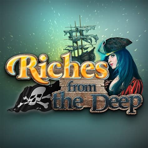Riches From The Deep Betsul