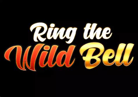 Ring The Wild Bell Bet365
