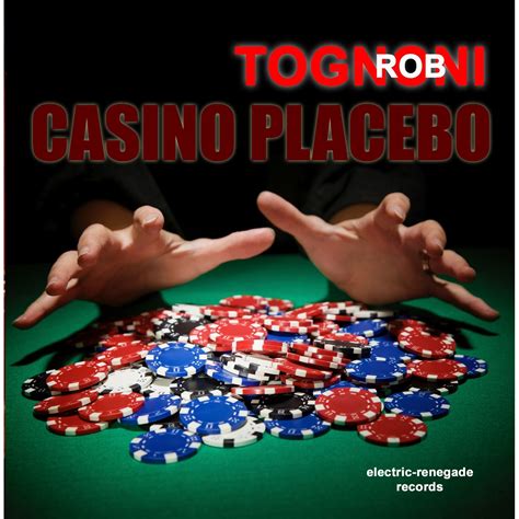 Rob Tognoni Casino Placebo Download