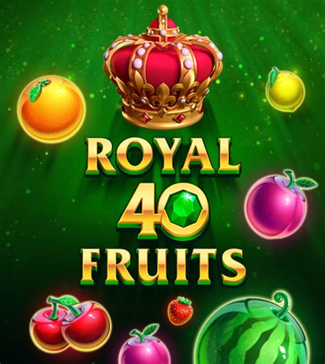 Royal 40 Fruits Pokerstars