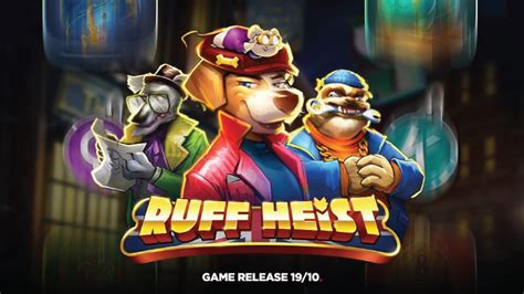 Ruff Heist Slot - Play Online