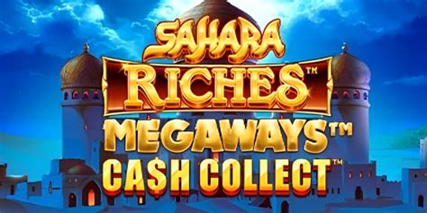 Sahara Riches Megaways Cash Collect Brabet
